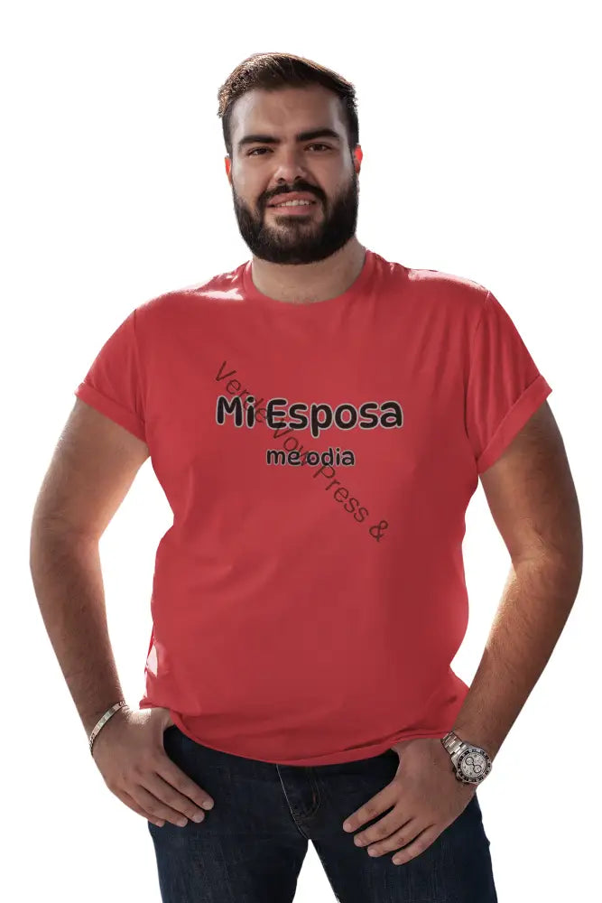 Funny Spanish T-Shirt - ’Mi Esposa Me Odia’ - Great Gift for Spouses Humor Tee Birthday Anniversary Casual Wear Red / S