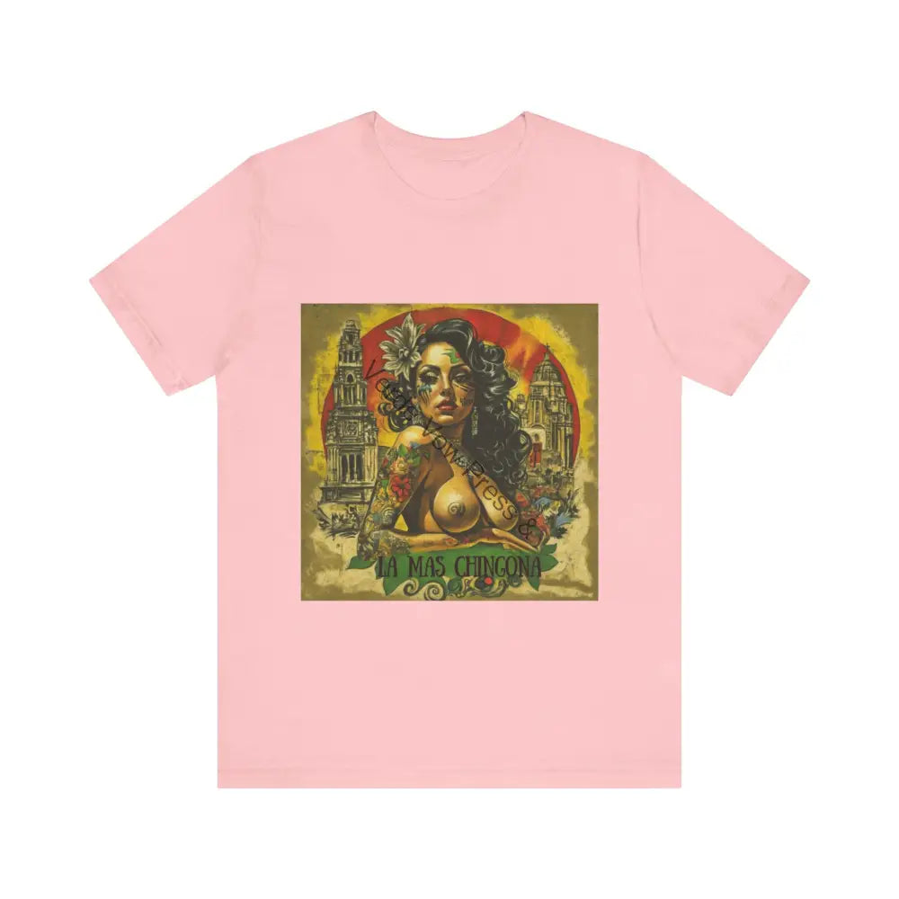 La Mas Chingona T-Shirt Vintage Graphic Tee Casual Wear Perfect Gift for Her Streetwear and Festival Style Pink / S