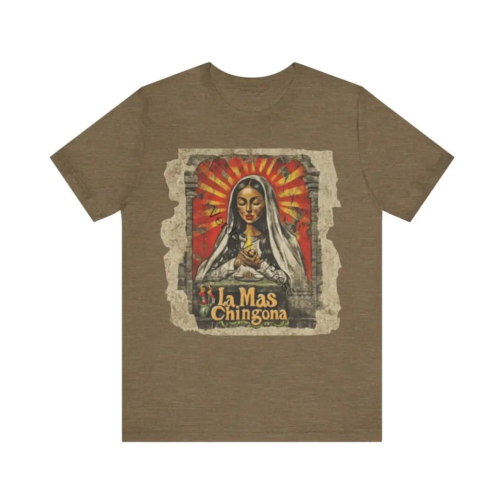 La Mas Chingona Tee - Empowering Jersey Shirt Inspirational Gift Everyday Wear Casual Style Art Tees Heather Olive / S